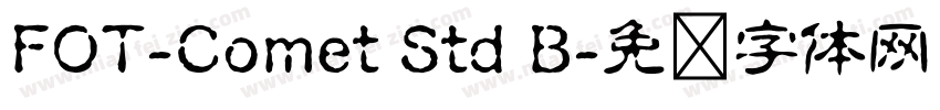 FOT-Comet Std B字体转换